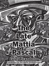 The Late Mattia Pascal (eBook)